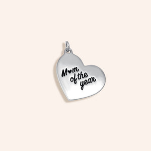 "Mom of the year" Heart Charm