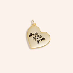 "Mom of the year" Heart Charm
