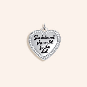 "She Believed She Could, So She Did" Pave Heart Charm